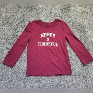 Cat & Jack Burgandy 'Happy & Thankful' Long Sleeve Tee Size 4T Gender Neutral